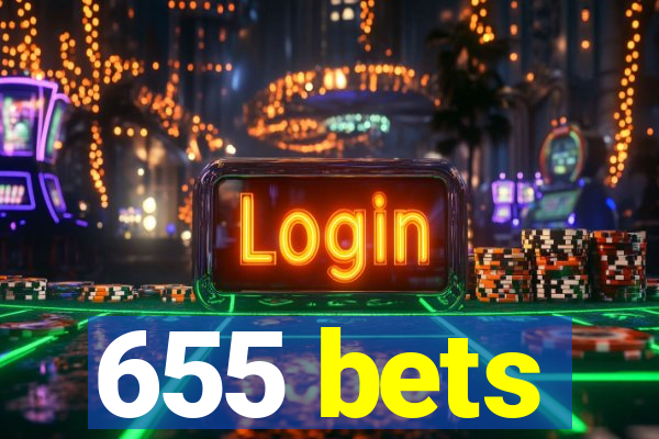 655 bets